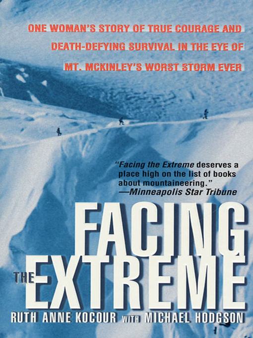 Title details for Facing the Extreme by Ruth Anne Kocour - Available